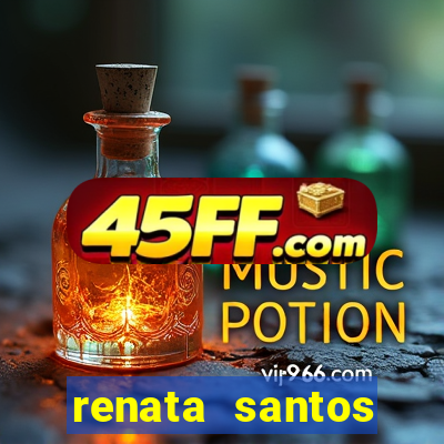 renata santos youtuber pelada